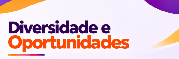 Diversidade e Oportunidades